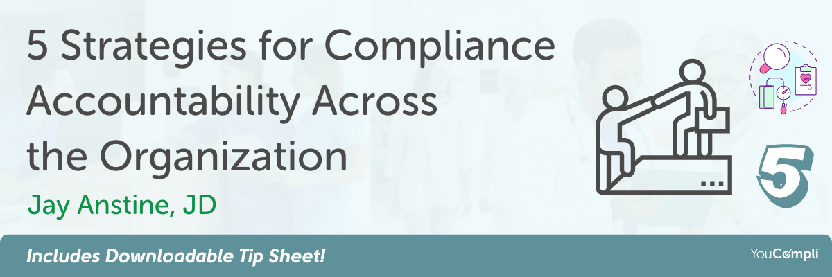 5 Strategies for Compliance Accountability Across the Organization - JAY Anstine (1200 x 400 px)