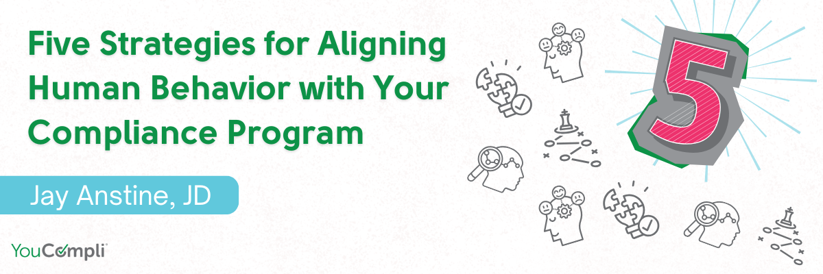 Five Strategies for Aligning Human Behavior With Your Compliance Program (1200 x 400 px) (1)