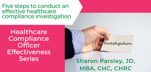 Conduct Healthcare Compliance Investigations